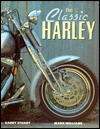 The Classic Harley (Hardcover)