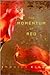 The Momentum of Red: A Novel