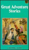 Great Adventure Stories (Watermill Classics)