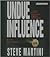 Undue Influence (Paul Madriani, #3)