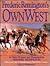Frederic Remington's Own West: Twenty-Six Tales