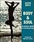 Body and Soul: A Woman's Guide to Staying Young