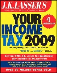 J.K. Lasser's Your Income Tax 2009: For Preparing Your 2008 Tax Return (Paperback)