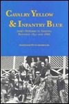 Cavalry Yellow and Infantry Blue (Hardcover)