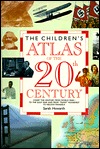 The Children's Atlas of the 20th Century (Paperback)