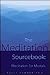 Meditation Sourcebook, The : Meditation for Mortals