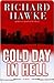 Cold Day in Hell: A Novel