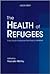 The Health of Refugees by Pascale Allotey