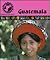 Guatemala (Children of the World)