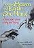 Holding Heaven and Earth in One Hand: A True Story About Living and Dying