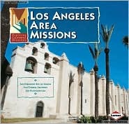 Los Angeles Area Missions (Exploring California Missions)