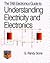 The Tab Electronics Guide to Underdstanding Electricity and E... by G. Randy Slone