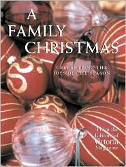 A Family Christmas: Celebrating the Joys of the Season (Hardcover)