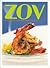 ZOV Recipes and Memories From The Heart by Zov Karamardian