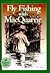 Fly Fishing With MacQuarrie by Gordon MacQuarrie