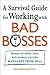 A Survival Guide for Working with Bad Bosses