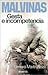 Malvinas: Gesta E Incompetencia (Spanish Edition)