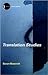 Translation Studies (New Accents) (Volume 38)