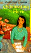Celebrating the Hero (Mass Market Paperback)