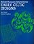 Early Celtic designs by I.M. Stead