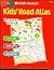 Kids' Road Atlas (The Backseat Books Series)