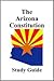 The Arizona Constitution Study Guide