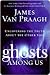 Ghosts Among Us