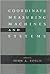 Coordinate Measuring Machines and Systems (Manufacturing Engineering and Materials Processing)