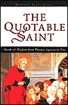 The Quotable Saint (Paperback)