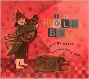 The Bold Boy (Hardcover)