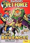 Pie-Rat's Revenge! (Garfield's Pet Force, #2) Pie-Rat's Revenge! (Garfield's Pet Force, #2)