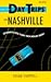 Day Trips from Nashville (Day Trips Series)