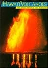 Hawaii Volcanoes: The Story Behind the Scenery Hawaii Volcanoes: The Story Behind the Scenery