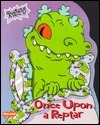 Once upon a Reptar