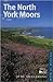 The North York Moors--Four Walking Guides to the Peak District by Judy Armstrong