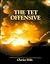 The Tet Offensive (Turning Points in American History Series)