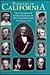 Pioneers of California: True Stories of Early Settlers in the Golden State