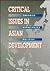 Critical Issues in Asian De...