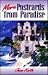 More Postcards from Paradise by June Keith