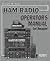 Howard W. Sams Ham Radio Operator's Guide by Carl Bergquist