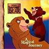 Disney's Brother Bear: A Magical Journey
