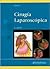 Cirugía Laparoscópica. (Spanish Edition)