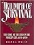 Triumph of Survival: The St...