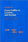 From Galileo to Lorentz... and beyond