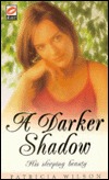 A Darker Shadow (Paperback)