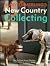 Mary Emmerling's New Country Collecting by Carol Sheehan