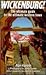 Wickenburg!: The Ultimate G...