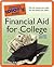 The Complete Idiot's Guide to Financial Aid for College
