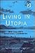 Living in Utopia: New Zeala...