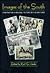 Images of the South: Constructing a Regional Culture on Film and Video (Southern Anthropological Society Proceedings)